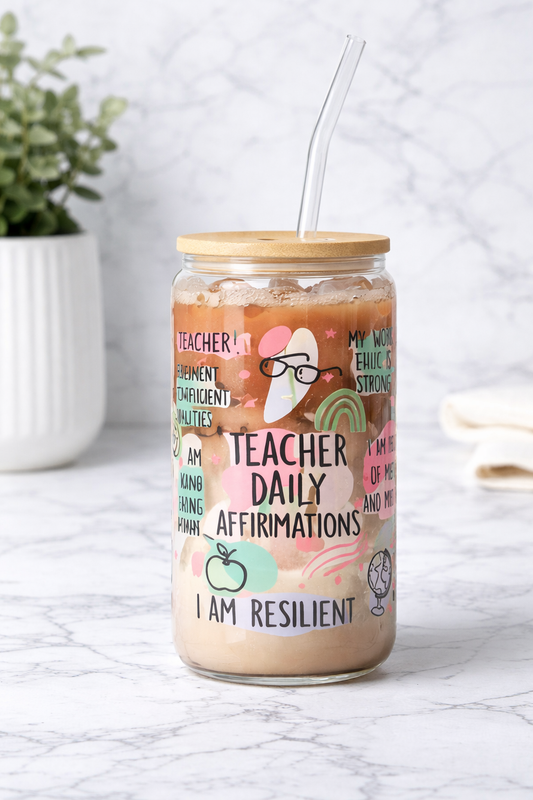 Teacher Daily Affirmations Glass Tumbler 16 oz