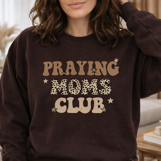 Praying Moms Club Sweatshirt