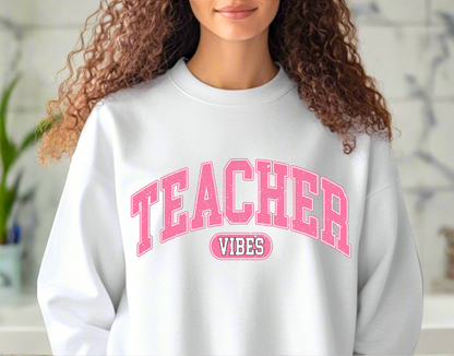 Teacher Vibes SWEATSHIRT